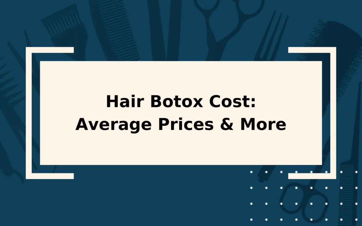 Hair Botox Cost in 2024 | Salon vs At-Home Prices