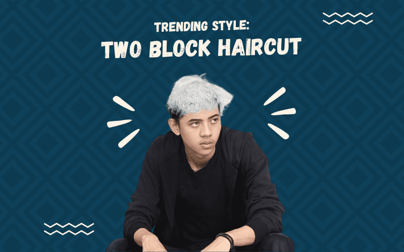 Image titled Trending Style Two Block Haircut floating above a photo of an Asian man with such a style