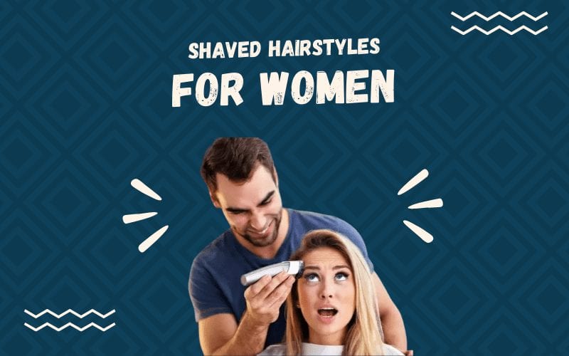 Shaved Hairstyles for Women image featuring a woman getting her head shaved by a man in a blue crew neck shirt