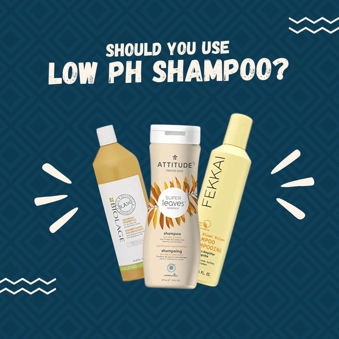 Graphic showing whether you should use a low ph shampoo against blue background