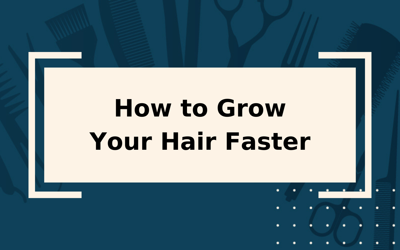 How to Grow Your Hair Faster | What Really Works?