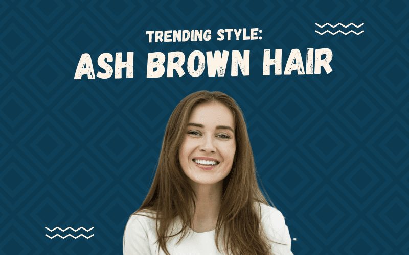 Image titled Trending Style Ash Brown Hair and showing a woman with this style on a blue background
