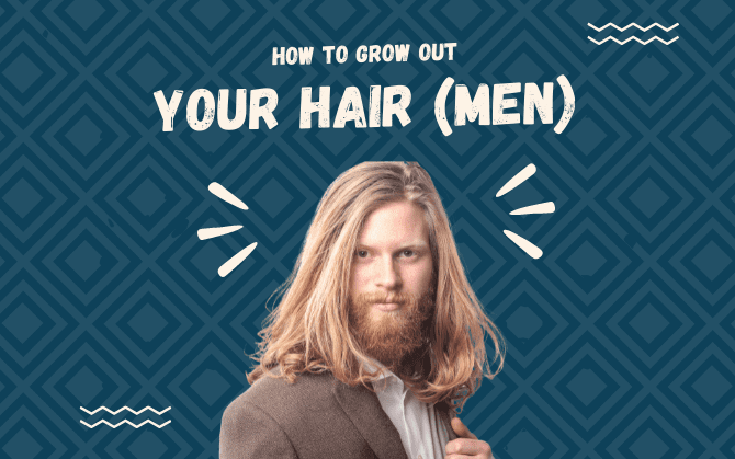 How to grow out your hair men edition featured image