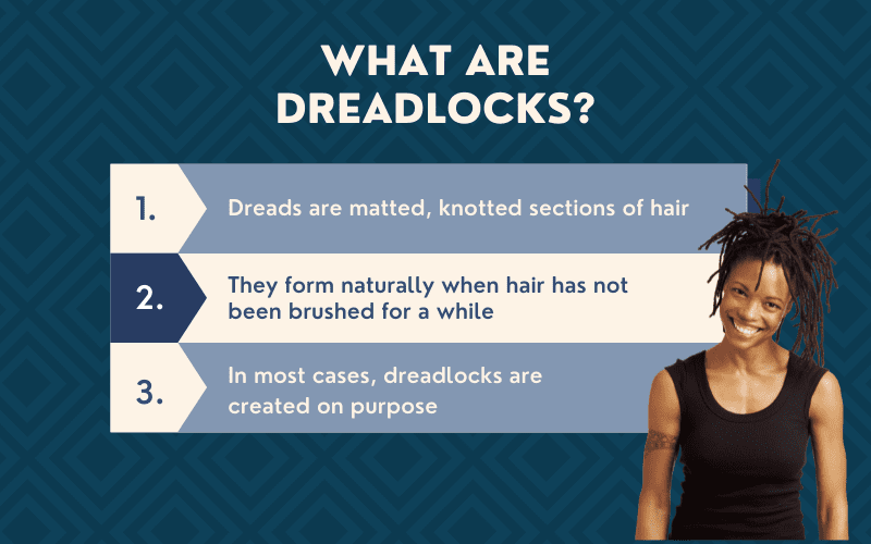 What Are Dreadlocks graphic with three main points about dreads floating next to a woman with this hairstyle