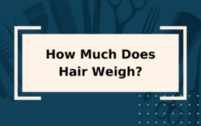 How Much Does Hair Weigh? | More Than You Think! | Factors Affecting It