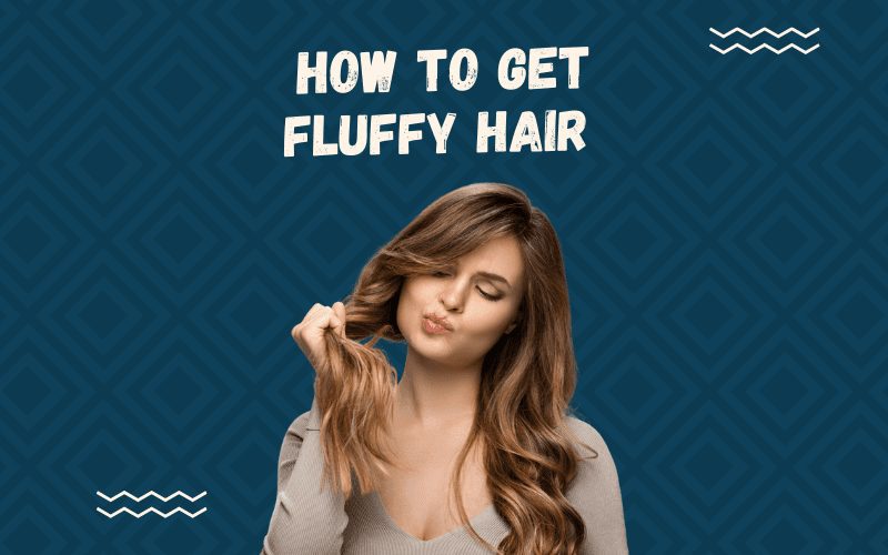 Image Titled how to Get Fluffy Hair featuring a woman with such hair grabbing it and looking at it