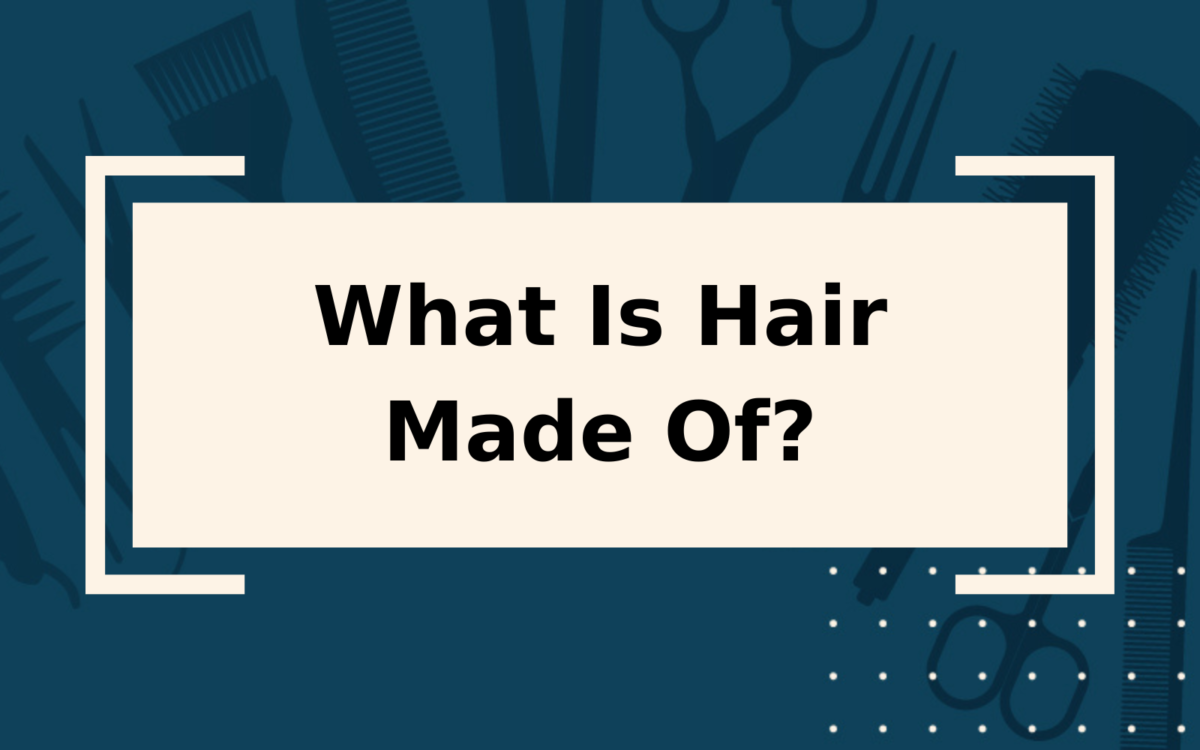What Is Hair Made Of? (And How Exactly Does It Grow?)
