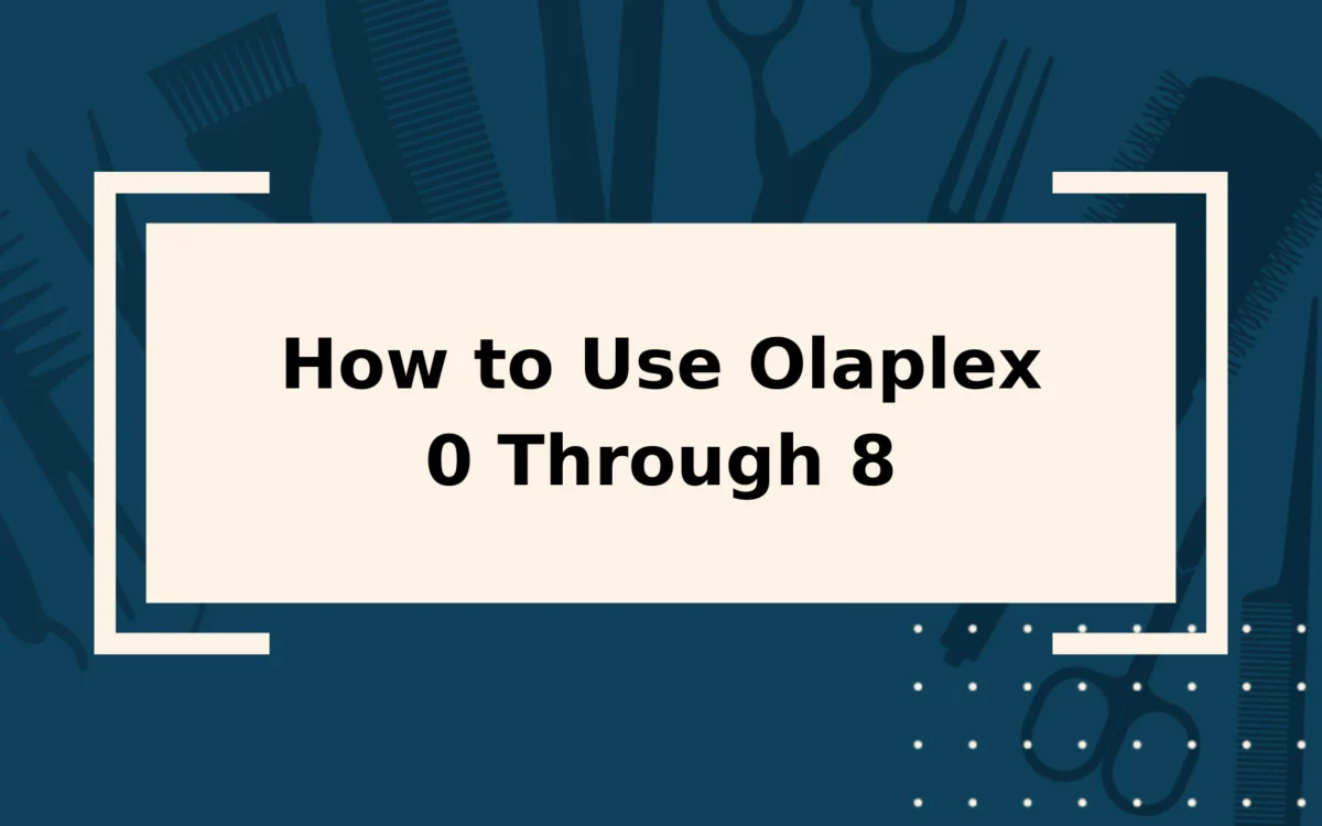 How to Use Olaplex | Products 0 to 8 | Step-by-Step