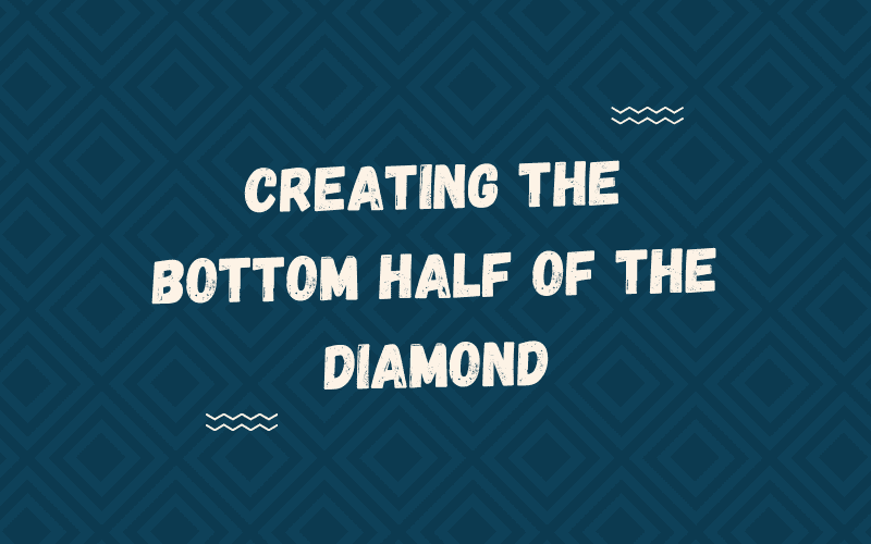 Image titled Creating the Bottom Half of the Diamond
