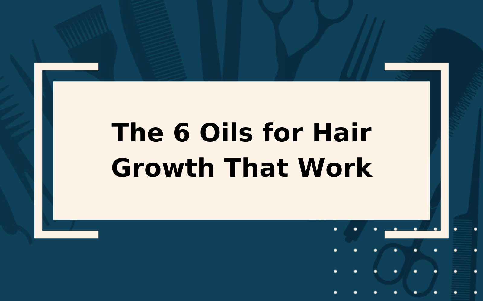 The 6 Oils for Hair Growth That Work in 2022