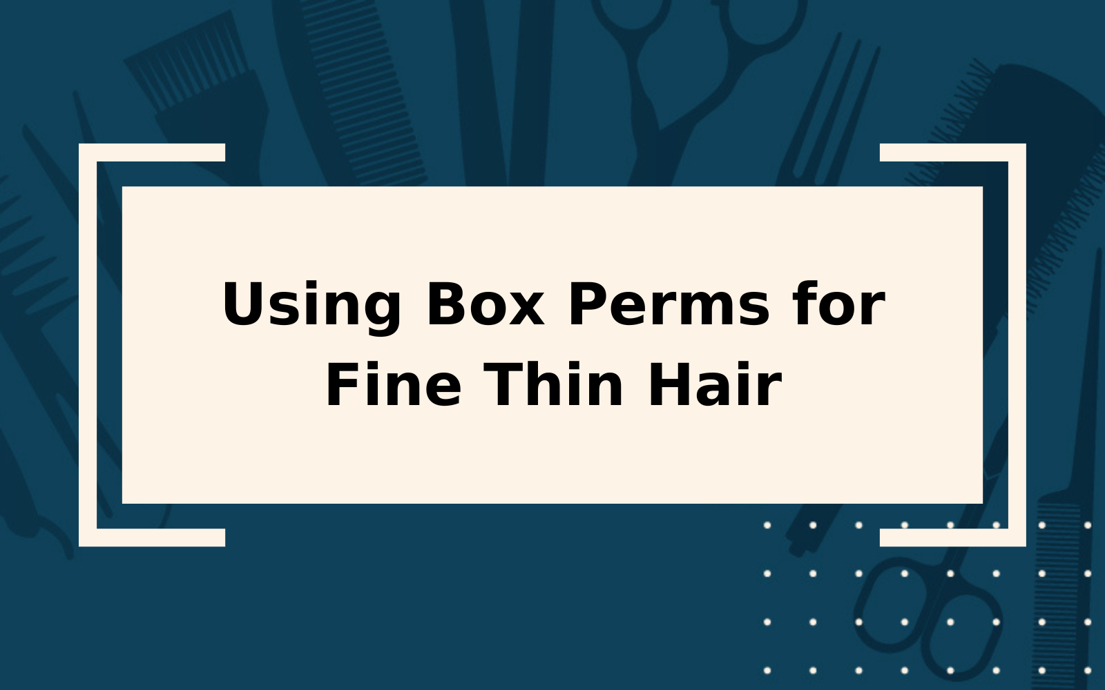 Using Box Perms for Fine Thin Hair | Step-By-Step Guide