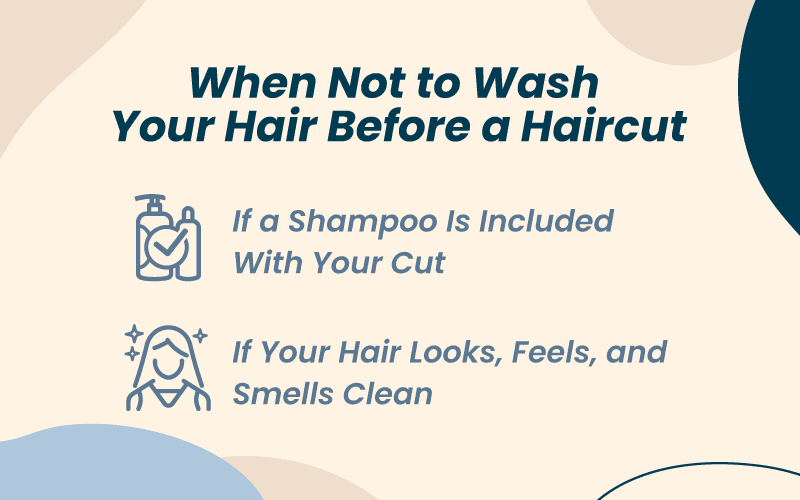 When not to wash your hair before a haircut graphic