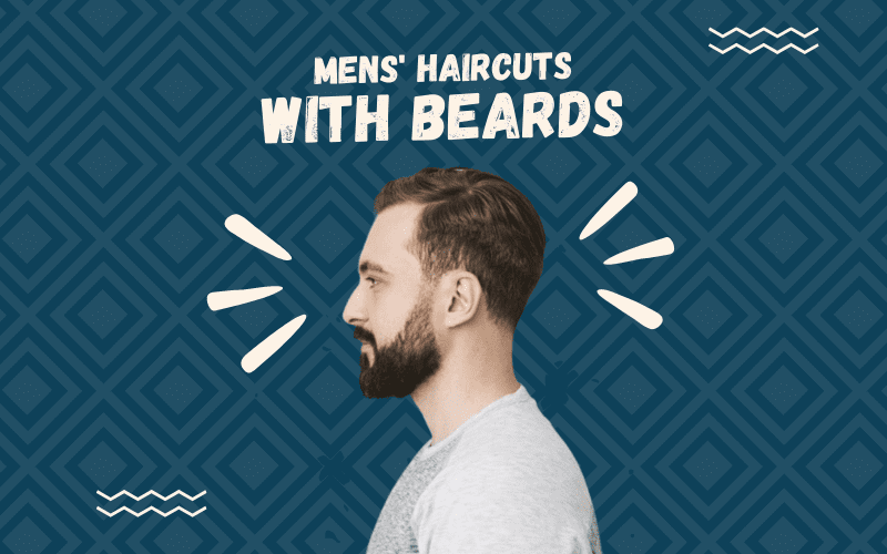 Image Titled Mens' Haircuts With Beards featuring a side profile image of a man with a beard and a casual comb over fade in the cutout style on a blue background