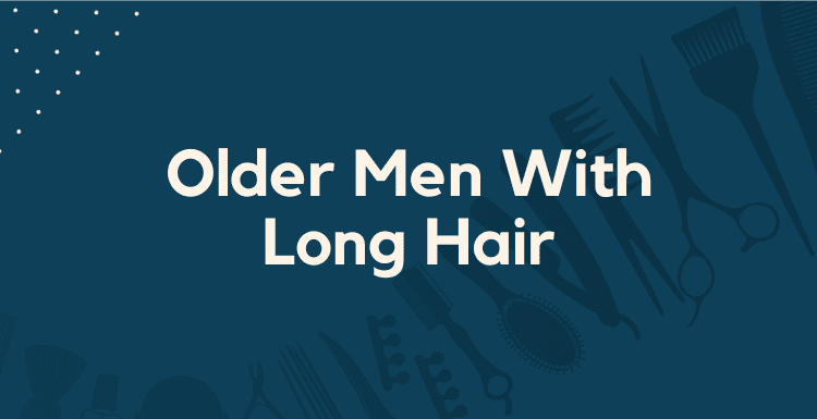 Older Men With Long Hair featured image