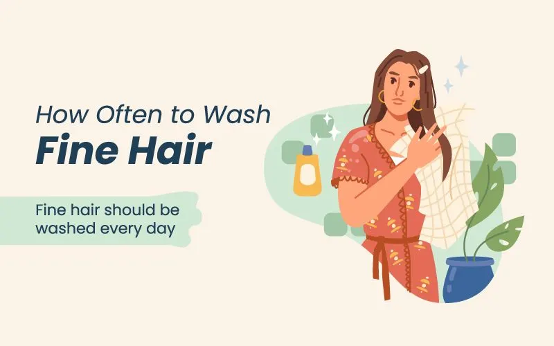 How often to wash fine hair graphic