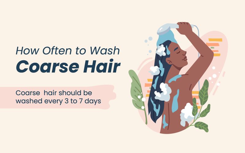 How often to wash coarse hair graphic