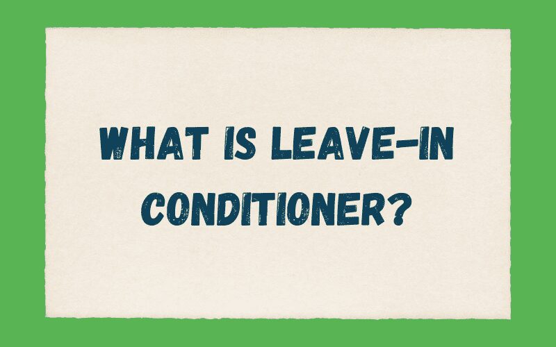 What is Leave-In Conditioner Graphic