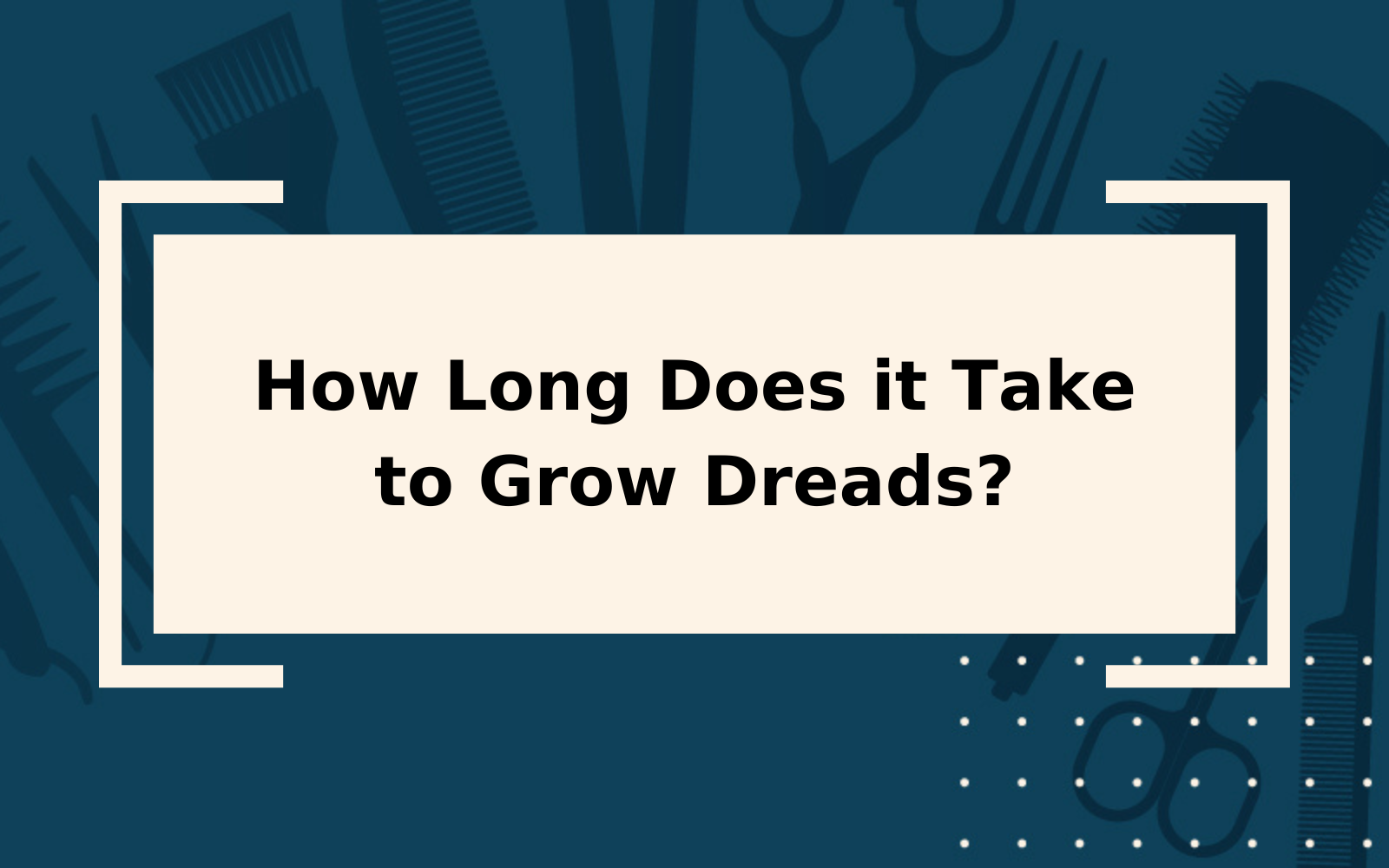 How Long Does it Take to Grow Dreads in 2023?