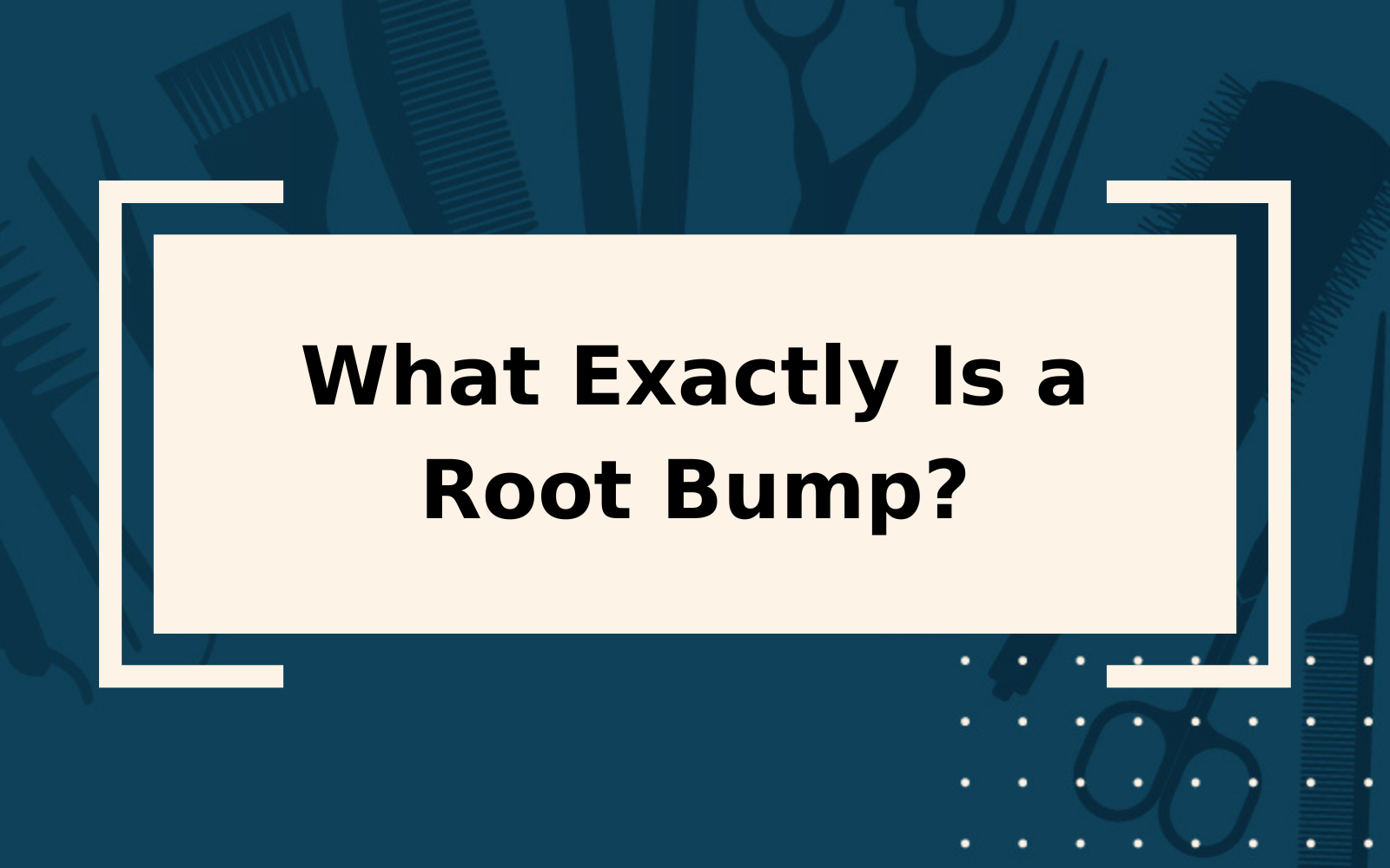 The Root Bump | A Cheaper Way to Lighten Your Roots