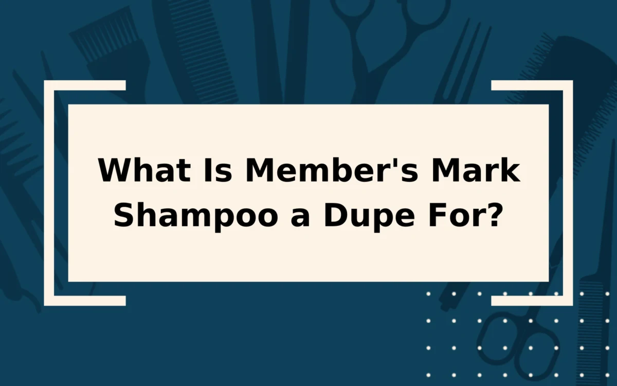 What Is Member’s Mark Shampoo a Dupe For?
